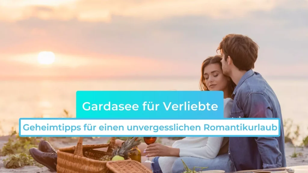Gardasee für Verliebte Titelbild