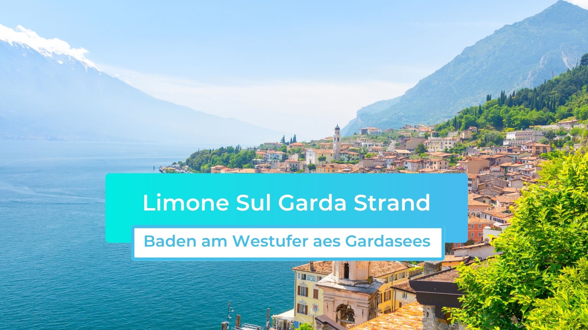 Limone sul Garda Strand & Baden am Westufer des Gardasees