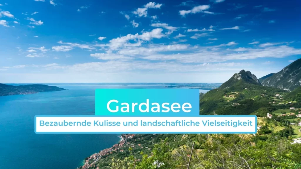 Gardasee bezaubernde Kulisse Titelbild