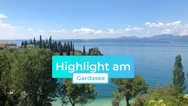 Highlight am Gardasee