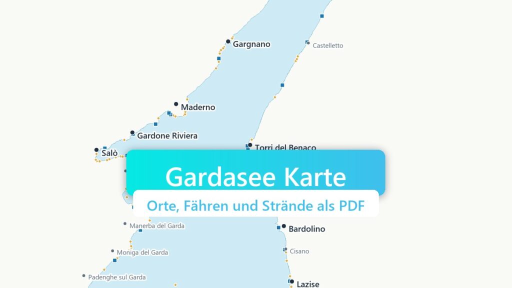 Gardasee Karte mit Orten, Fähranlegern und Stränden